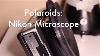 Polaroids Nikon Microscope Camera And Pinhole Project